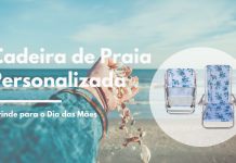 Cadeira de Praia Personalizada: Brinde para o Dia das Mães!