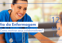 Dia da Enfermagem – Como motivar seus colaboradores?
