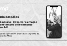 Campanha de Dia das Mães: É possível trabalhar a emoção em tempos de isolamento social?